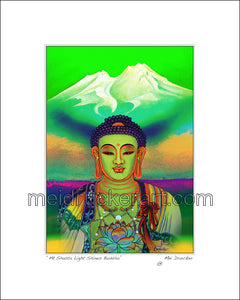 8"x10" Art Matted Print《Mt.Shasta Light Shines Buddha》