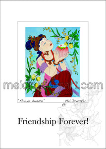 5"x7" Friendship Forever Card《Flower Buddha》