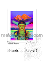 Load image into Gallery viewer, 5&quot;x7&quot; Friendship Forever Card《Mt.Shasta Rainbow Buddha》