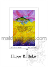Load image into Gallery viewer, 5&quot;x7&quot; Happy Birthday Card《Diamond Tetra》