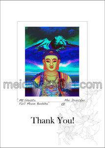5"x7" Thank You Card《Mt.Shasta Full Moon Buddha》