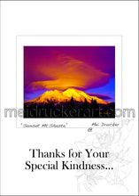 Load image into Gallery viewer, 5"x7" Thank forYour Special Kindness...Card《Sunset Mt.Shasta》